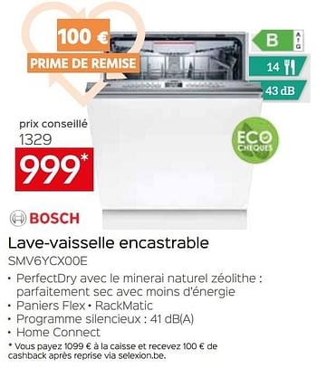 Promotions Bosch lave-vaisselle encastrable smv6ycx00e - Bosch - Valide de 05/05/2023 à 03/06/2023 chez Selexion