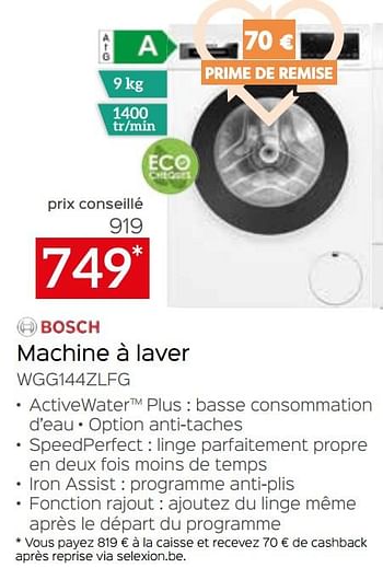 Promotions Bosch machine à laver wgg144zlfg - Bosch - Valide de 05/05/2023 à 03/06/2023 chez Selexion