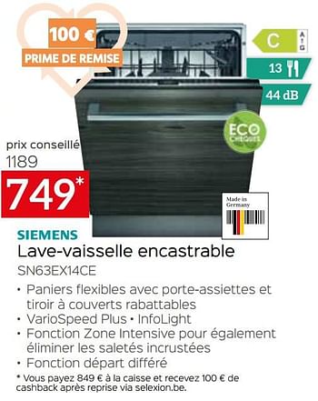 Promotions Siemens lave-vaisselle encastrable sn63ex14ce - Siemens - Valide de 05/05/2023 à 03/06/2023 chez Selexion