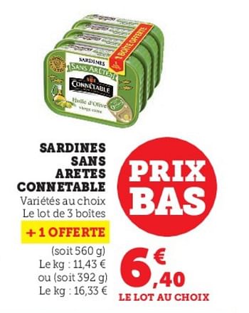 Promotions Sardines sans aretes connetable - Connétable - Valide de 03/05/2023 à 14/05/2023 chez Super U