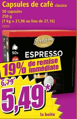 Promotions Capsules de café classico - Fortisimo - Valide de 10/05/2023 à 16/05/2023 chez Norma