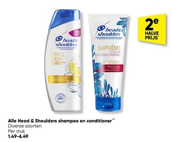 Promoties Alle head + shoulders shampoo en conditioner - Head & Shoulders - Geldig van 08/05/2023 tot 21/05/2023 bij Big Bazar