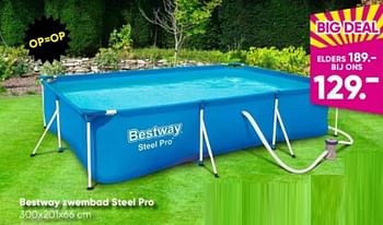 Promoties Bestway zwembad steel pro - BestWay - Geldig van 08/05/2023 tot 21/05/2023 bij Big Bazar