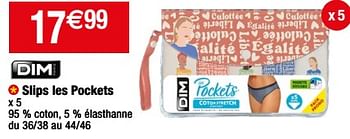 Promotions Slips les pockets - Dim - Valide de 09/05/2023 à 21/05/2023 chez Migros