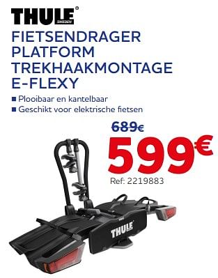 Promotions Fietsendrager platform trekhaakmontage e-flexy - Thule - Valide de 10/05/2023 à 20/06/2023 chez Auto 5