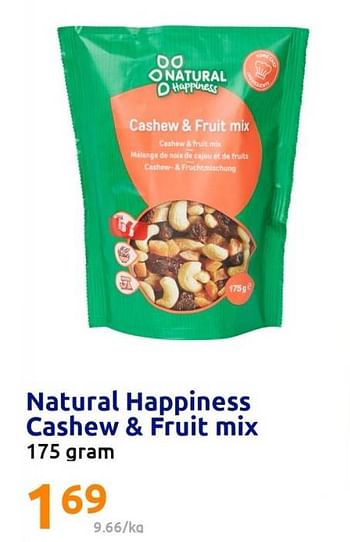 Promoties Natural happiness cashew + fruit mix - Natural Happiness - Geldig van 10/05/2023 tot 16/05/2023 bij Action