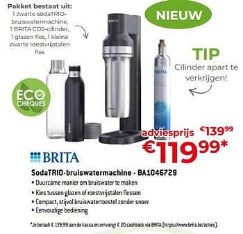 Promoties Brita sodatrio-bruiswatermachine - ba1046729 - Brita - Geldig van 05/05/2023 tot 03/06/2023 bij Exellent