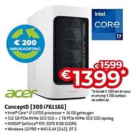 Promoties Acer conceptd 300 i76116g - Acer - Geldig van 05/05/2023 tot 03/06/2023 bij Exellent