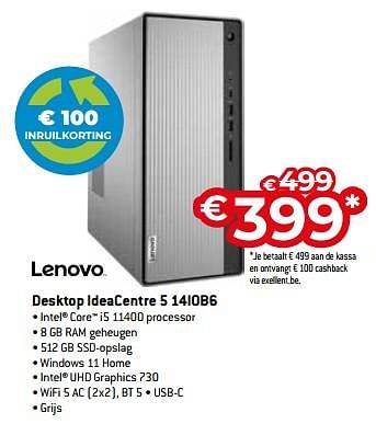 Promoties Lenovo desktop ideacentre 5 14iob6 - Lenovo - Geldig van 05/05/2023 tot 03/06/2023 bij Exellent