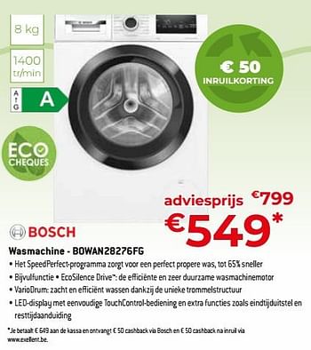 Promotions Bosch wasmachine - bowan28276fg - Bosch - Valide de 05/05/2023 à 03/06/2023 chez Exellent