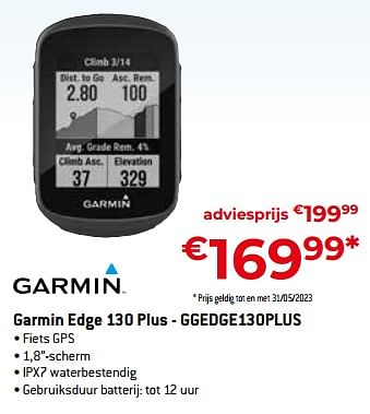 Promoties Garmin edge 130 plus - ggedge130plus - Garmin - Geldig van 05/05/2023 tot 03/06/2023 bij Exellent