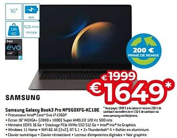 Promotions Samsung galaxy book3 pro np960xfg-kc1be - Samsung - Valide de 05/05/2023 à 03/06/2023 chez Exellent