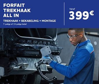 Promoties Forfait trekhaak all in trekhaak + bekabeling + montage - Huismerk - Auto 5  - Geldig van 11/05/2023 tot 31/03/2024 bij Auto 5