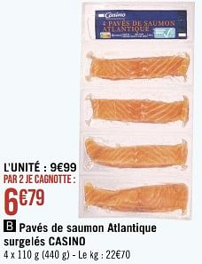 Promotions Pavés de saumon atlantique surgelés casino - Produit Maison - Géant Casino - Valide de 15/05/2023 à 28/05/2023 chez Géant Casino