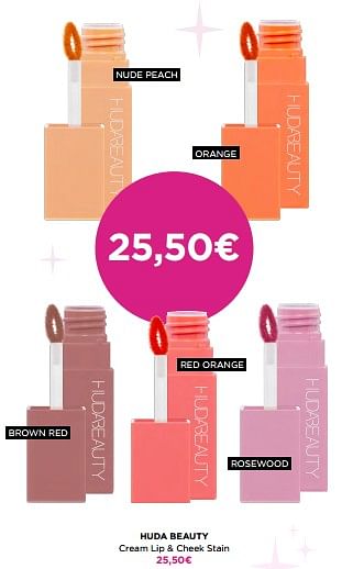 Promotions Huda beauty cream lip + cheek stain - Huda Beauty - Valide de 15/05/2023 à 28/05/2023 chez ICI PARIS XL