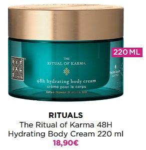 Promotions Rituals the ritual of karma 48h hydrating body cream - Rituals - Valide de 15/05/2023 à 28/05/2023 chez ICI PARIS XL