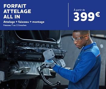 Promoties Forfait attelage all in attelage + faisceau + montage - Huismerk - Auto 5  - Geldig van 11/05/2023 tot 31/03/2024 bij Auto 5