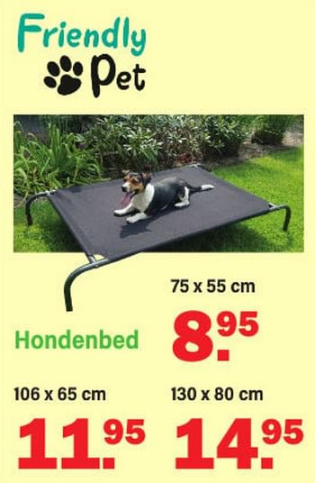 Promoties Hondenbed - Friendly pet - Geldig van 15/05/2023 tot 03/06/2023 bij Van Cranenbroek