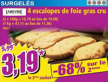 Promotions 4 escalopes de foie gras cru - Labeyrie - Valide de 17/05/2023 à 23/05/2023 chez Norma