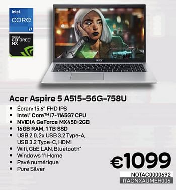 Promotions Acer aspire 5 a515-56g-758u - Acer - Valide de 01/05/2023 à 31/05/2023 chez Compudeals