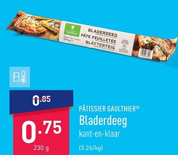 Promoties Bladerdeeg - Patissier Gaulthier - Geldig van 22/05/2023 tot 02/06/2023 bij Aldi