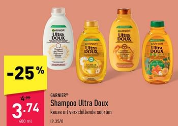 Promotions Shampoo ultra doux - Garnier - Valide de 22/05/2023 à 02/06/2023 chez Aldi