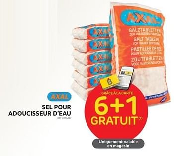 Promoties Sel pour adoucisseur d’eau 6+1 gratuit - Axal - Geldig van 17/05/2023 tot 29/05/2023 bij Brico