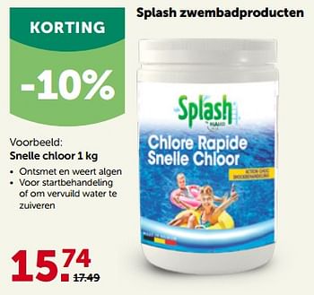Promotions Splash zwembadproducten snelle chloor - Splash - Valide de 22/05/2023 à 04/06/2023 chez Aveve