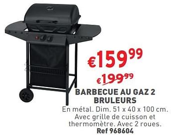 Promotions Barbecue au gaz 2 bruleurs - Produit maison - Trafic  - Valide de 24/05/2023 à 29/05/2023 chez Trafic