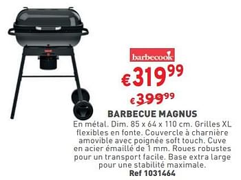 Promotions Barbecue magnus - Barbecook - Valide de 24/05/2023 à 29/05/2023 chez Trafic