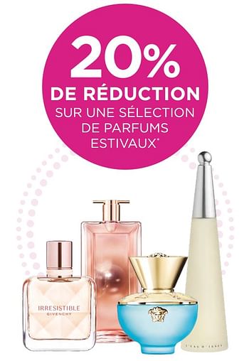 Promotions 20% de réduction sur une sélection de parfums estivaux - Produit Maison - ICI PARIS XL - Valide de 22/05/2023 à 28/05/2023 chez ICI PARIS XL