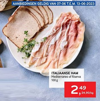 Promoties Italiaanse ham - Huismerk - Alvo - Geldig van 07/06/2023 tot 13/06/2023 bij Alvo