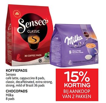 Promoties Koffiepads senseo + chocopads milka 15% korting bij aankoop van 2 pakken - Huismerk - Alvo - Geldig van 31/05/2023 tot 13/06/2023 bij Alvo