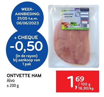 Promoties Ontvette ham alvo - Huismerk - Alvo - Geldig van 31/05/2023 tot 13/06/2023 bij Alvo