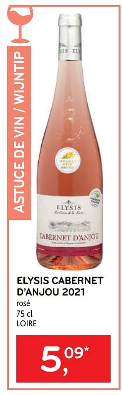 Promotions Elysis cabernet d’anjou 2021 rosé - Vins rosé - Valide de 31/05/2023 à 13/06/2023 chez Alvo
