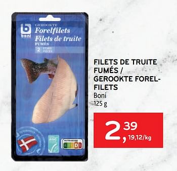 Promoties Filets de truite fumés boni - Boni - Geldig van 31/05/2023 tot 13/06/2023 bij Alvo