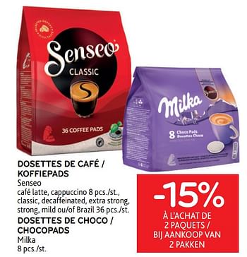 Promotions Dosettes de café senseo + dosettes de choco milka -15% à l’achat de 2 paquets - Produit maison - Alvo - Valide de 31/05/2023 à 13/06/2023 chez Alvo