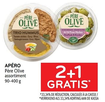 Promotions Apéro père olive 2+1 gratis - Pere olive - Valide de 31/05/2023 à 13/06/2023 chez Alvo