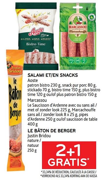 Promoties Salami et snacks aoste + le bâton de berger justin bridou 2+1 gratis - Huismerk - Alvo - Geldig van 31/05/2023 tot 13/06/2023 bij Alvo