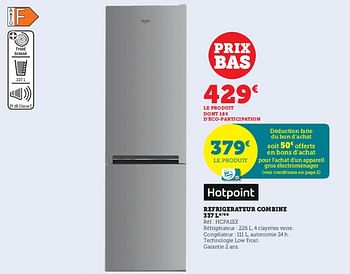 Promotions Hotpoint refrigerateur combine hcpa1ex - Hotpoint - Valide de 16/05/2023 à 28/05/2023 chez Super U
