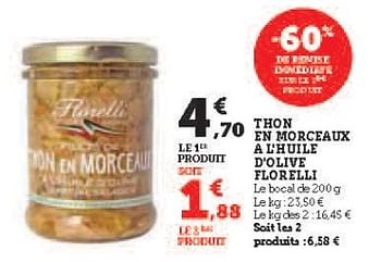 Promotions Thon en morceaux a l`huile d`olive florelli - Florelli - Valide de 16/05/2023 à 28/05/2023 chez Super U