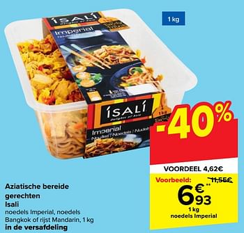 Promotions Aziatische bereide gerechten isali noedels imperial - Isali - Valide de 24/05/2023 à 05/06/2023 chez Carrefour