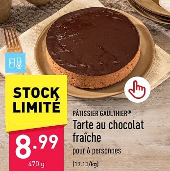 Promotions Tarte au chocolat fraîche - Patissier Gaulthier - Valide de 02/06/2023 à 09/06/2023 chez Aldi