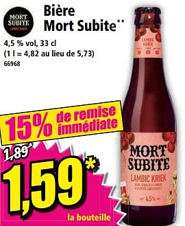 Promotions Bière mort subite - Mort Subite - Valide de 24/05/2023 à 30/05/2023 chez Norma