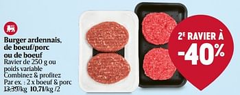 Promotions Burger ardennais boeuf + porc - Produit Maison - Delhaize - Valide de 25/05/2023 à 31/05/2023 chez Delhaize