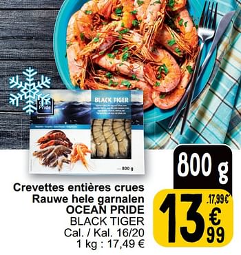 Promoties Crevettes entières crues rauwe hele garnalen ocean pride black tiger - Ocean Pride - Geldig van 30/05/2023 tot 05/06/2023 bij Cora
