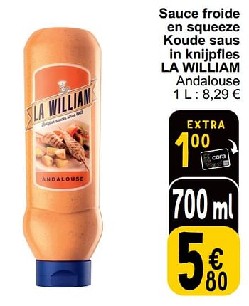 Promotions Sauce froide en squeeze koude saus in knijpfles la william - La William - Valide de 30/05/2023 à 05/06/2023 chez Cora