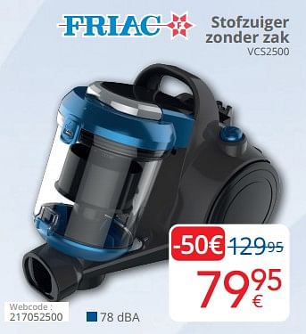 Promoties Friac stofzuiger zonder zak vcs2500 - Friac - Geldig van 01/06/2023 tot 30/06/2023 bij Eldi