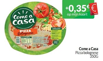Promoties Come a casa pizza bolognese - Come a Casa - Geldig van 01/06/2023 tot 30/06/2023 bij Intermarche