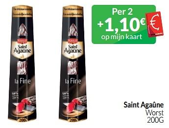 Promoties Saint agaûne worst - Saint Agaune - Geldig van 01/06/2023 tot 30/06/2023 bij Intermarche